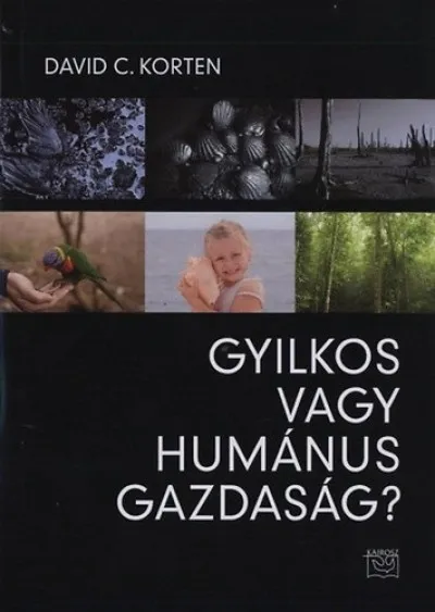 Gyilkos vagy humánus gazdaság? Szuper akció