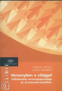 Szuper ajánlat Versenyben a világgal - Vállalataink versenyképessége az új évezred küszöbén