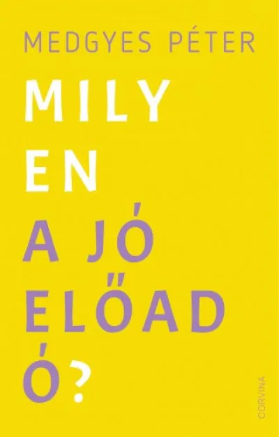 Milyen a jó előadó? Kiárusítás