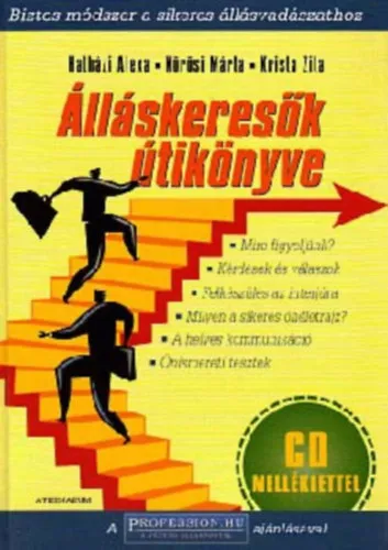 Azonnal elérhető Álláskeresők útikönyve - CD melléklet nélkül!