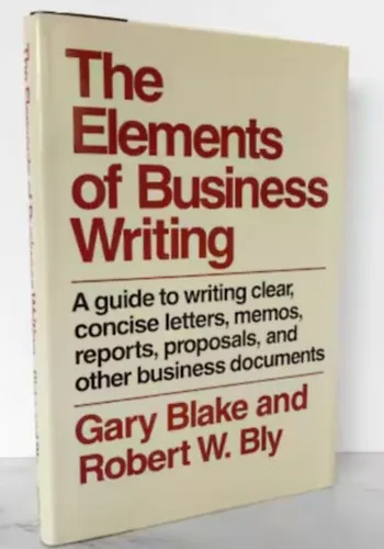 Népszerű The Elements of Business writing (Az üzleti írás elemei - Angol nyelvű)