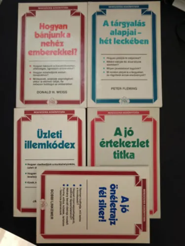 Hogyan bánjunk a nehéz emberekkel+A tárgyalás alapjai hét leckében+Üzleti illemkódex+A jó értekezlet titka+ A jó önéletrajz fél siker, 5db Legnépszerűbb