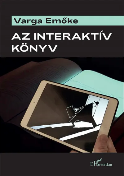 Az interaktív könyv - Teóriák és példák Nézd meg most