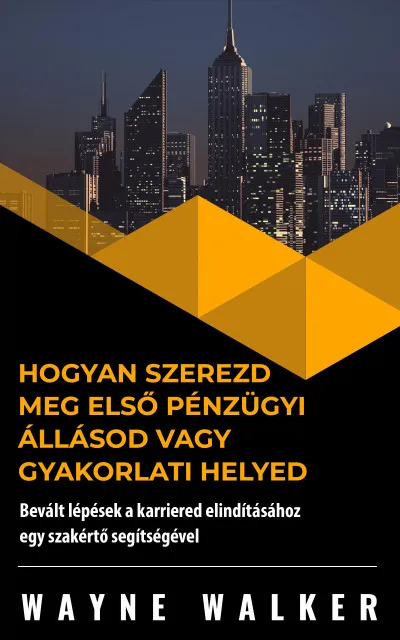 Gyors szállítás Hogyan szerezd meg első pénzügyi állásod vagy gyakorlati helyed