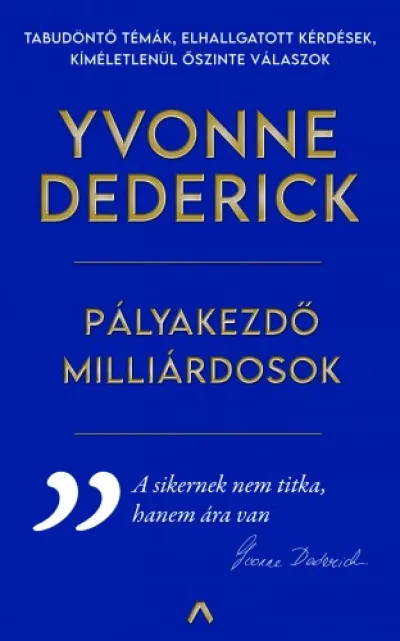 Vedd meg online Pályakezdő milliárdosok