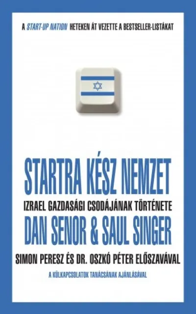 Startra kész nemzet - Izrael gazdasági csodájának története Ne maradj le