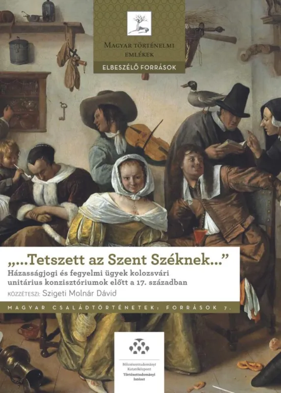 Vedd meg online TETSZETT AZ SZENT SZÉKNEK - HÁZASSÁGJOGI ÉS FEGYELMI ÜGYEK KOLOZSVÁRI UNITÁR