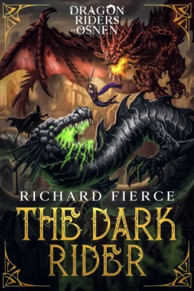 The Dark Rider - Dragon Riders of Osnen Book 10 Ne maradj le