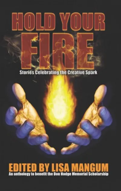 Hold Your Fire - Stories Celebrating the Creative Spark Legnépszerűbb
