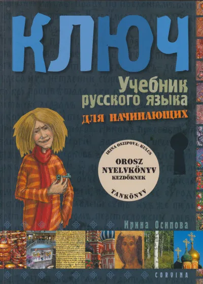 Kulcs - Orosz nyelvkönyv kezdőknek - Tankönyv Biztonságos fizetés