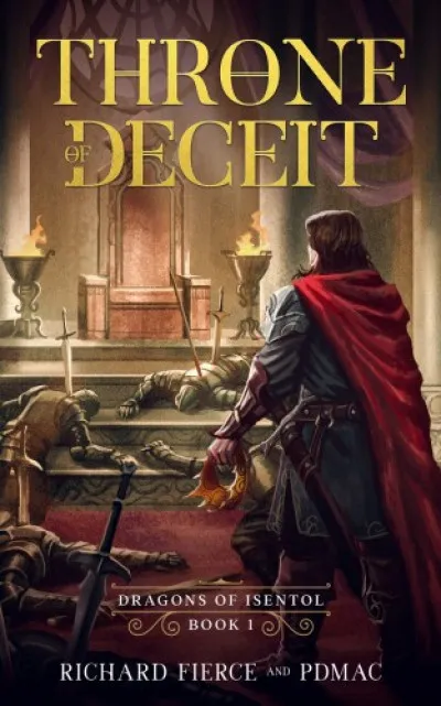 Throne of Deceit - Dragons of Isentol Book 1 Vásárlói kedvenc