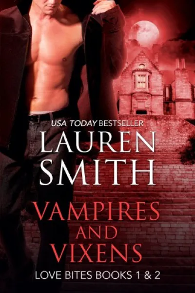 Vampires and Vixens - Love Bites Books 1 and 2 Bestseller