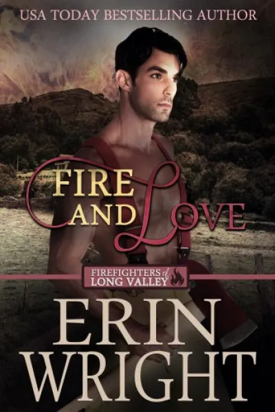 Fire and Love - A Fireman Western Romance Novel Biztonságos vásárlás