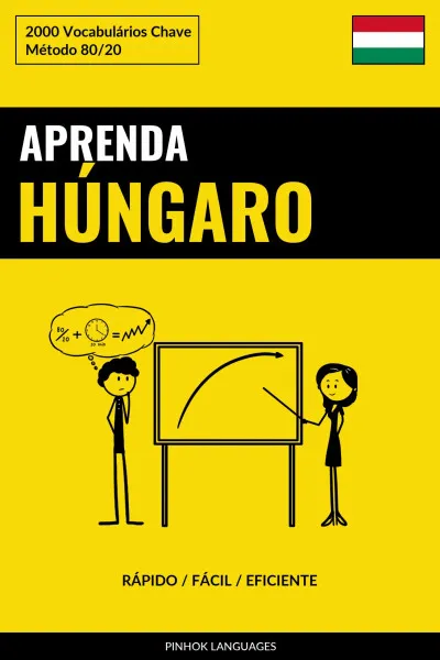 Aprenda Húngaro - Rápido / Fácil / Eficiente Szuper akció