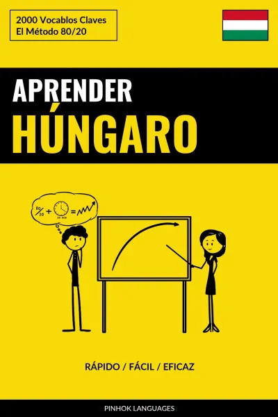 Aprender Húngaro - Rápido / Fácil / Eficaz Alacsony ár