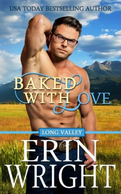 Bestseller Baked with Love - A Western Romance Novel