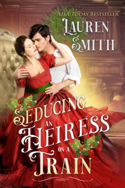 Végkiárusítás Seducing an Heiress on a Train