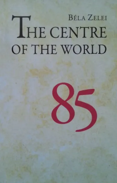 The Centre of the World Korlátozott ajánlat