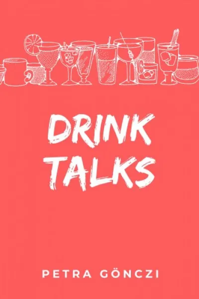 Korlátozott ajánlat Drink Talks