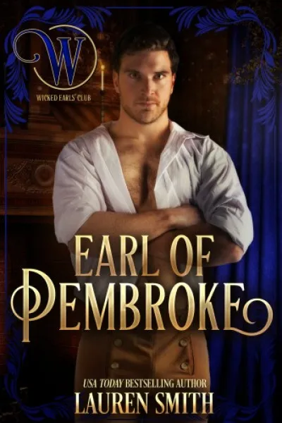 The Earl of Pembroke: A League of Rogue's novel Azonnali szállítás