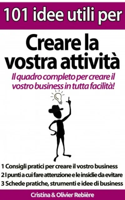 101 idee utili per.. Creare la vostra attivita Prémium
