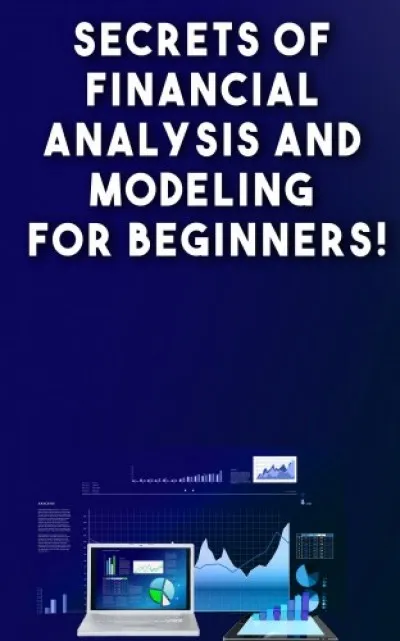 Kiárusítás Secrets of Financial Analysis and Modelling For Beginners