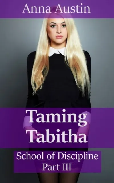 Taming Tabitha Legkelendőbb