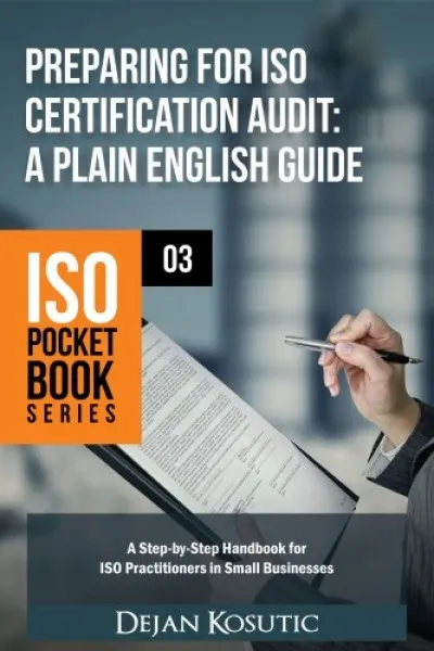 Exkluzív ajánlat Preparing for ISO Certification Audit - A Plain English Guide