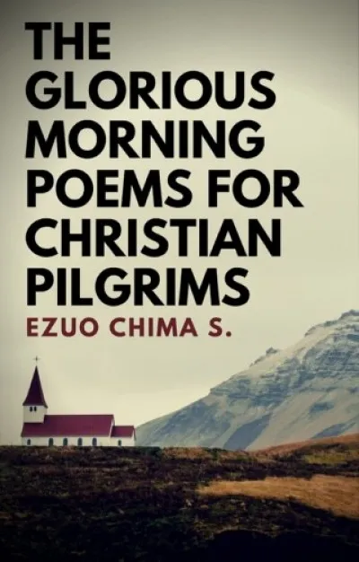 Szezonális akció The Glorious Morning Poems for Christian Pilgrims