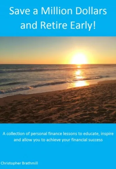 Olcsó Save a Million Dollars and Retire Early!