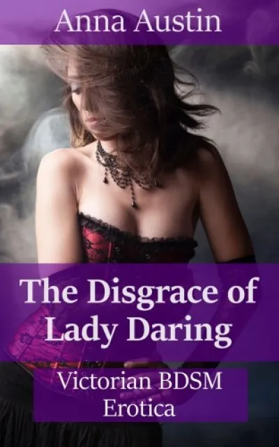 The Disgrace of Lady Daring Legkelendőbb