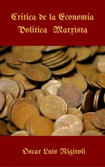Szuper akció Crítica de la Economía Política Marxista