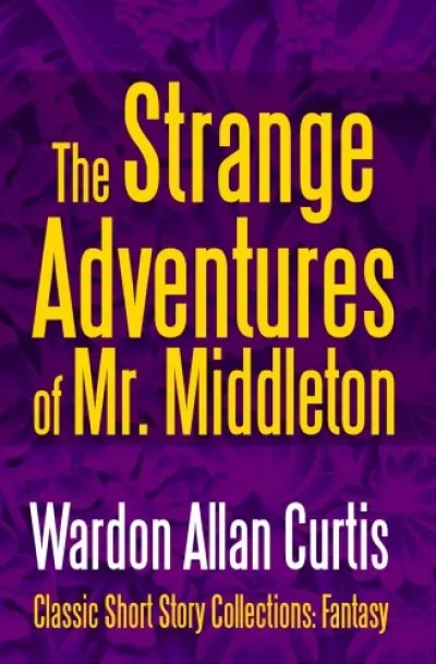 The Strange Adventures of Mr. Middleton Legjobb ár
