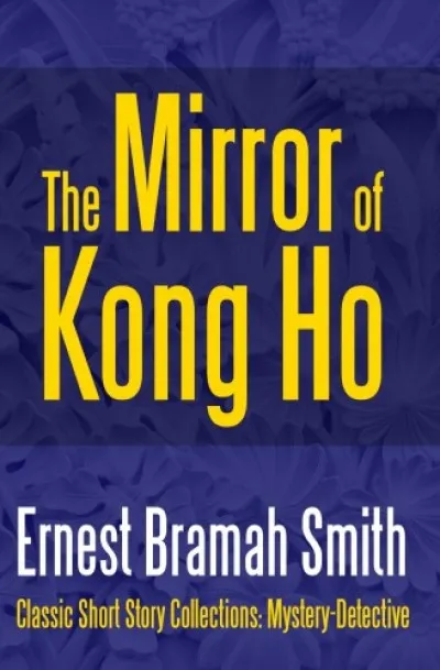Vedd meg online The Mirror of Kong Ho