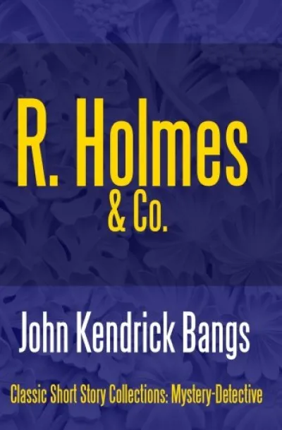 Vedd meg most R. Holmes & Co.