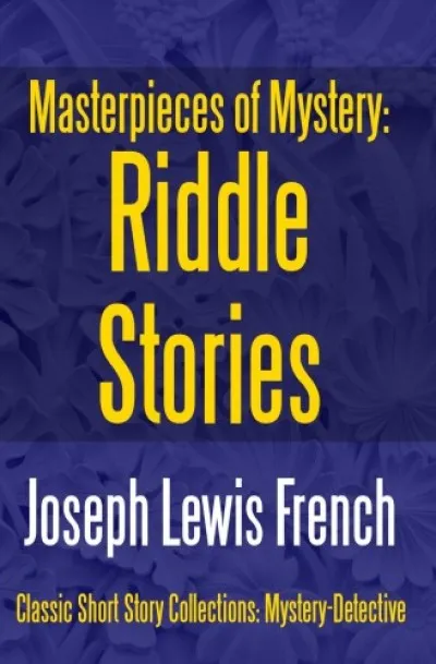 Masterpieces of Mystery: Riddle Stories Exkluzív ajánlat