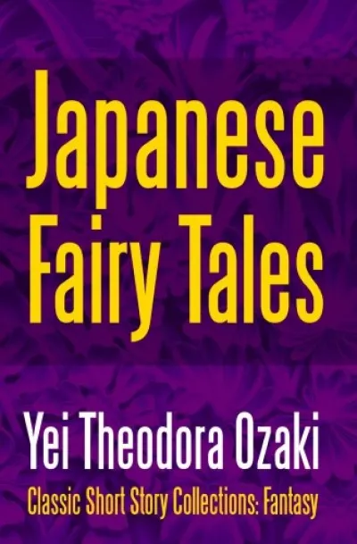 Korlátozott ajánlat Japanese Fairy Tales