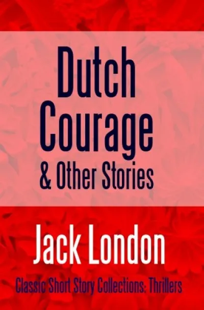 Dutch Courage and Other Stories Legnépszerűbb