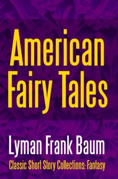 Korlátozott ajánlat American Fairy Tales