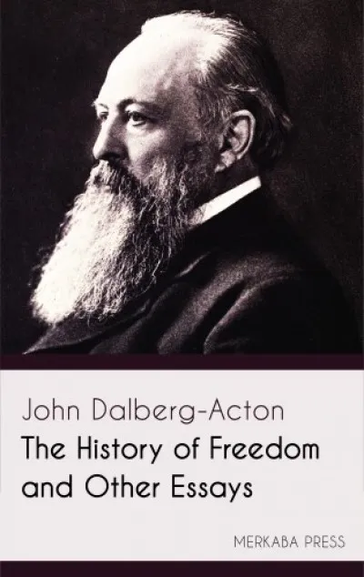 The History of Freedom and Other Essays Akció