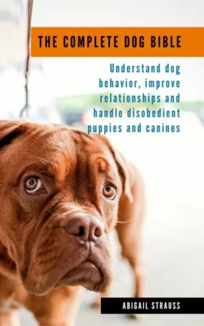 Korlátozott ajánlat The Complete Dog Bible