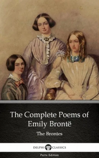 Végkiárusítás The Complete Poems of Emily Brontë (Illustrated)