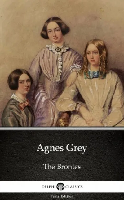 Agnes Grey by Anne Bronte (Illustrated) Biztonságos fizetés