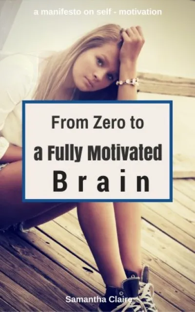 Legkelendőbb From Zero to a Fully Motivated Brain