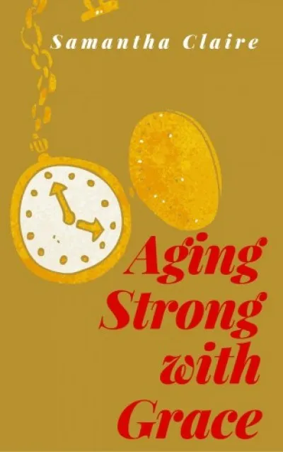 Aging Strong With Grace Kiárusítás