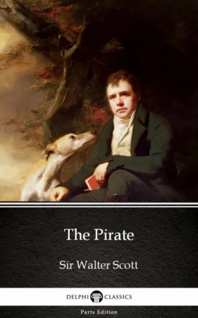 Végkiárusítás The Pirate by Sir Walter Scott (Illustrated)