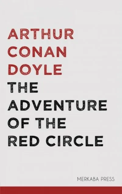 The Adventure of the Red Circle Utolsó esély