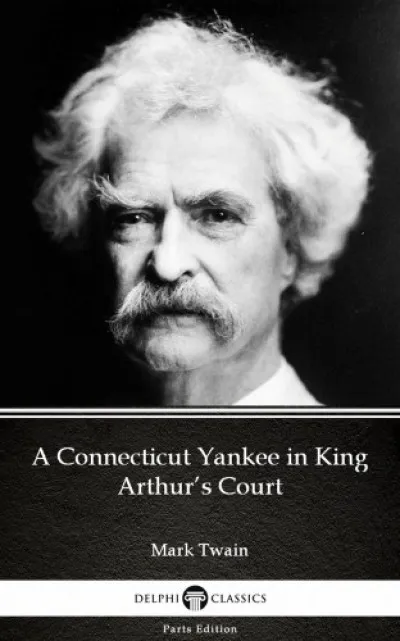 A Connecticut Yankee in King Arthur's Court by Mark Twain (Illustrated) Prémium