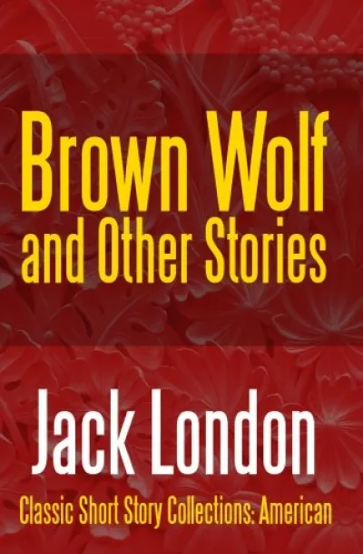 Brown Wolf and Other Stories Olcsó
