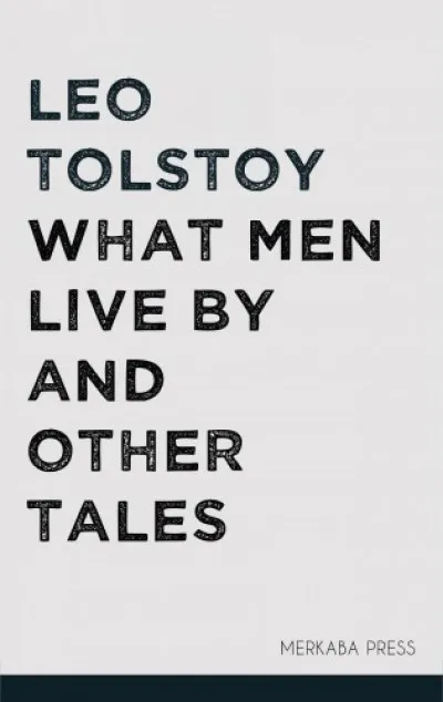 What Men Live By and Other Tales Újdonság